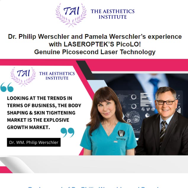 Dr. Philip Werschler and Pamela Werschler’s experience with LASEROPTEK’S PicoLO!